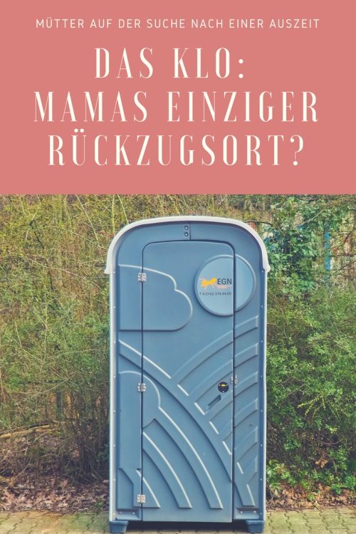 Das Klo: Mamas einziger Rückzugsort